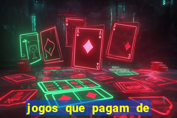 jogos que pagam de verdade sem depositar nada